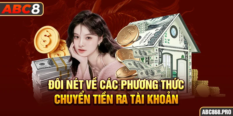 2-doi-net-ve-cac-phuong-thuc-chuyen-tien-ra-tai-khoan