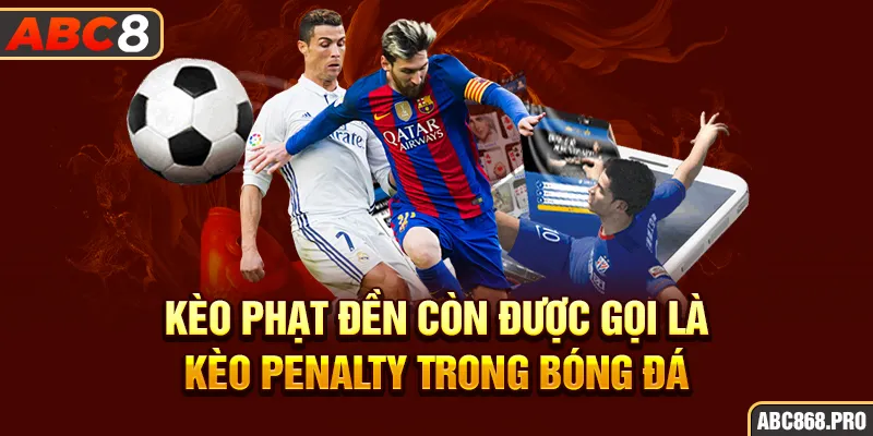 2-keo-phat-den-con-duoc-goi-la-keo-penalty-trong-bong-da_10_11zon