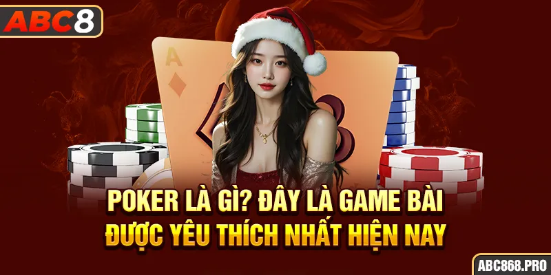 2-poker-la-gi-day-la-game-bai-duoc-yeu-thich-nhat-hien-nay_1_11zon