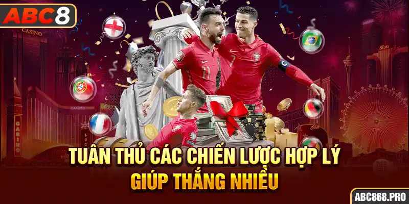 3-tuan-thu-cac-chien-luoc-hop-ly-giup-thang-nhieu