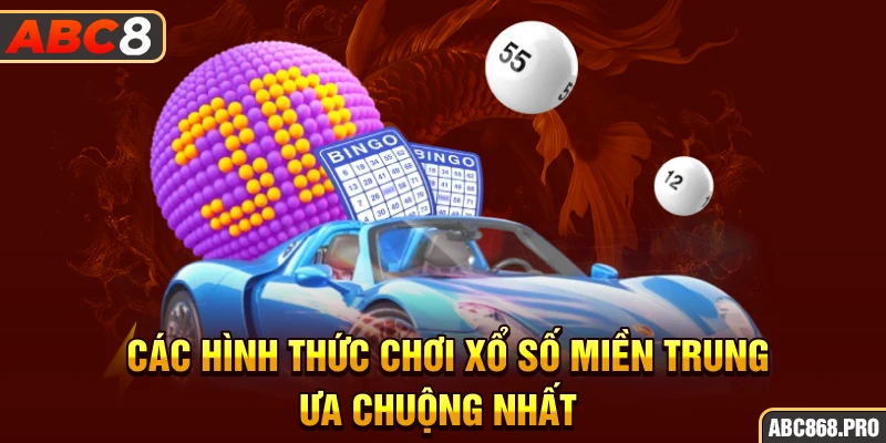 cac-hinh-thuc-choi-xo-so-mien-trung-ua-chuong-nhat